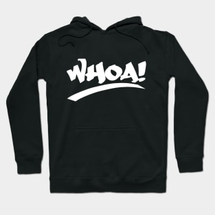 WHOA Hoodie